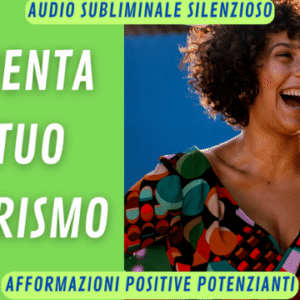 Aumenta il tuo Umorismo (afformazioni)