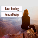 Human Design Base Reading