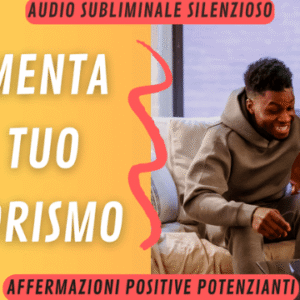 Aumenta il tuo Umorismo (affermazioni)